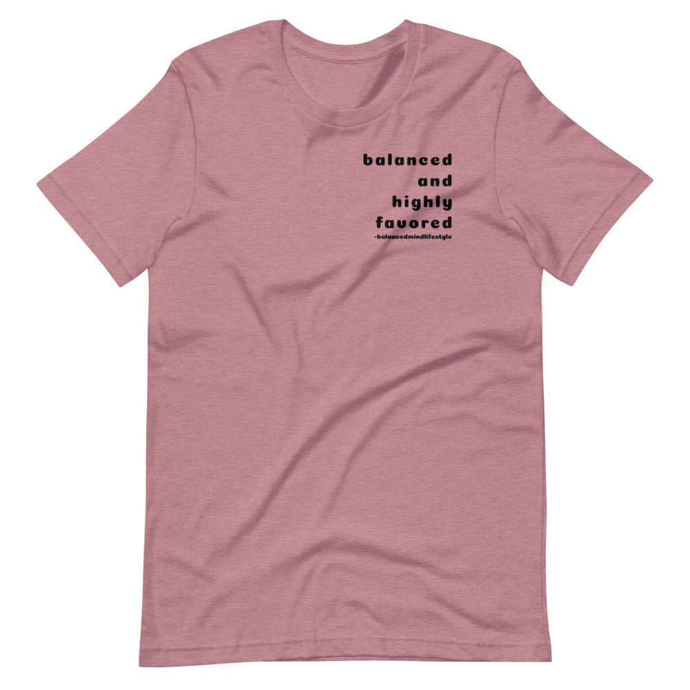 balanced and highly favored signature tee