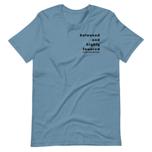 balanced and highly favored signature tee